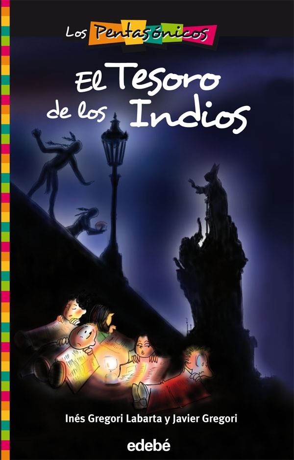 El TESORO DE LOS INDIOS - LOS PENTASÓNICOS 3 | 9788423696277 | Gregori Labarta, Inés; Gregori Roig, Javier | Librería Castillón - Comprar libros online Aragón, Barbastro