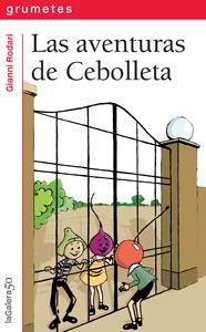 Las aventuras de Cebolleta | 9788424646424 | Rodari, Gianni | Librería Castillón - Comprar libros online Aragón, Barbastro