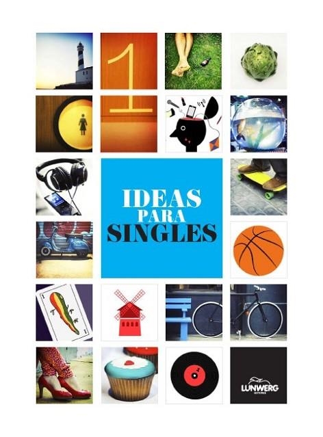 Ideas para singles | 9788497859943 | Labrador, Aitor | Librería Castillón - Comprar libros online Aragón, Barbastro