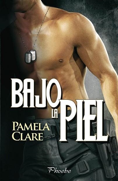 bajo la piel | 9788415433231 | Clare, Pamela | Librería Castillón - Comprar libros online Aragón, Barbastro