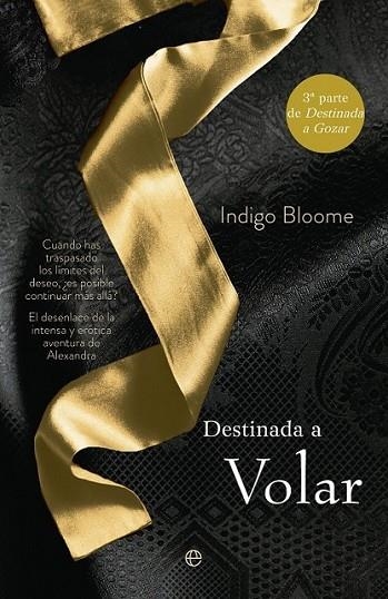 Destinada a volar | 9788499707990 | Bloome, Indigo | Librería Castillón - Comprar libros online Aragón, Barbastro