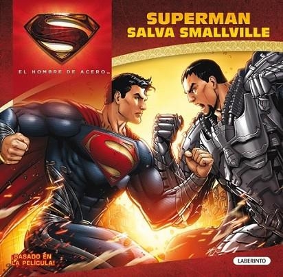 EL HOMBRE DE ACERO. Superman salva Smallville | 9788484837336 | VV.AA. | Librería Castillón - Comprar libros online Aragón, Barbastro