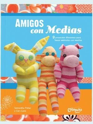 Amigos con medias | 9789876371148 | Fisher, Samantha; Lane, Cary | Librería Castillón - Comprar libros online Aragón, Barbastro