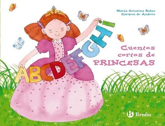 Cuentos cortos de PRINCESAS | 9788421699706 | Salas, María Cristina | Librería Castillón - Comprar libros online Aragón, Barbastro