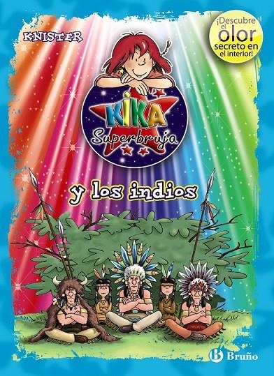 KIKA SUPERBRUJA Y LOS INDIOS (ED. COLOR) | 9788421688298 | KNISTER | Librería Castillón - Comprar libros online Aragón, Barbastro