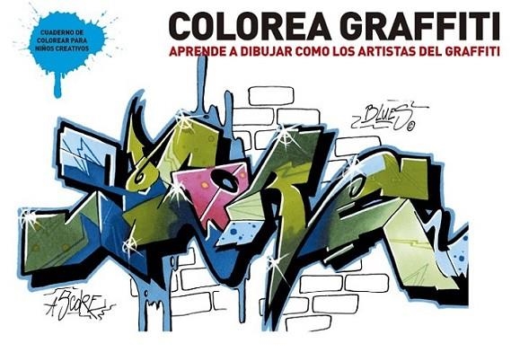 Colorea Graffiti | 9788425225451 | Varios autores | Librería Castillón - Comprar libros online Aragón, Barbastro