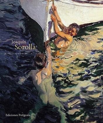 Joaquín Sorolla | 9788434310834 | Pons-Sorolla, Blanca | Librería Castillón - Comprar libros online Aragón, Barbastro