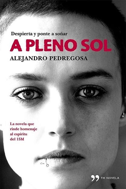 A pleno Sol | 9788499982892 | Pedregosa Morales, Alejandro | Librería Castillón - Comprar libros online Aragón, Barbastro