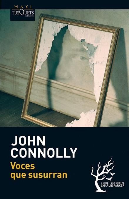 Voces que susurran | 9788483837054 | Connolly, John | Librería Castillón - Comprar libros online Aragón, Barbastro