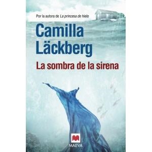 La sombra de la sirena | 9788415140924 | Lackberg, Camila | Librería Castillón - Comprar libros online Aragón, Barbastro