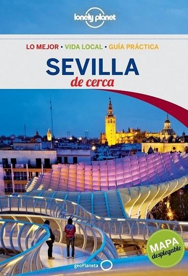 Sevilla De cerca - Lonely Planet | 9788408115939 | Molina, Margot | Librería Castillón - Comprar libros online Aragón, Barbastro