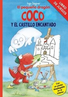 Libro de juegos - El pequeño dragón Coco y el castillo encantado | 9788424646806 | Siegner, Ingo | Librería Castillón - Comprar libros online Aragón, Barbastro