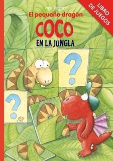 Libro de juegos - El pequeño dragón Coco en la jungla | 9788424646813 | Siegner, Ingo | Librería Castillón - Comprar libros online Aragón, Barbastro