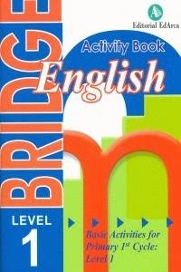 BRIDGE 1ST PRIMARY ENGKUSH ACTIVITY BOOK LEVEL 1 | 9788478875870 | VV.AA. | Librería Castillón - Comprar libros online Aragón, Barbastro