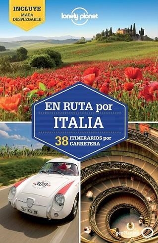 En ruta por Italia 1ed.2013 - Lonely Planet | 9788408076063 | Hardy, Paula; Garwood, Dunkan; Landon, Robert | Librería Castillón - Comprar libros online Aragón, Barbastro