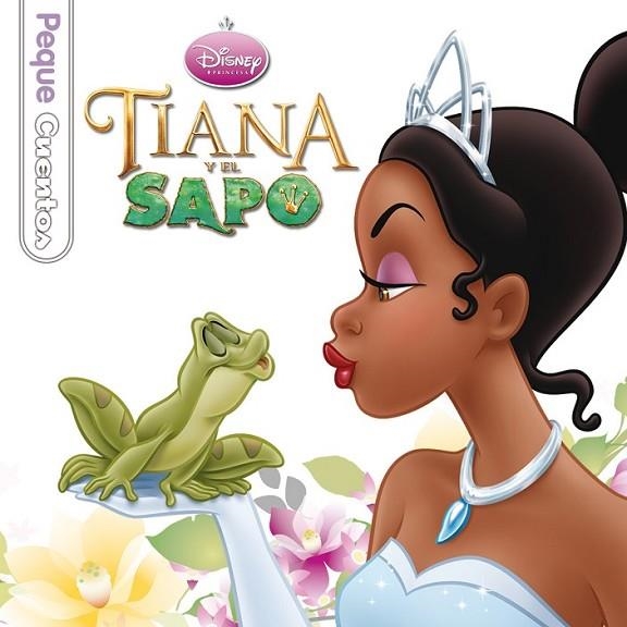 Tiana y el sapo. Pequecuentos | 9788499514451 | Disney | Librería Castillón - Comprar libros online Aragón, Barbastro