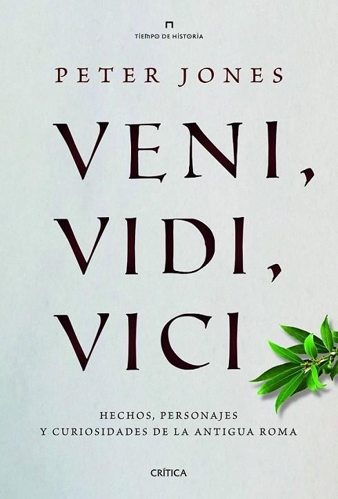 Veni, vidi, vici | 9788498925746 | Jones, Peter | Librería Castillón - Comprar libros online Aragón, Barbastro