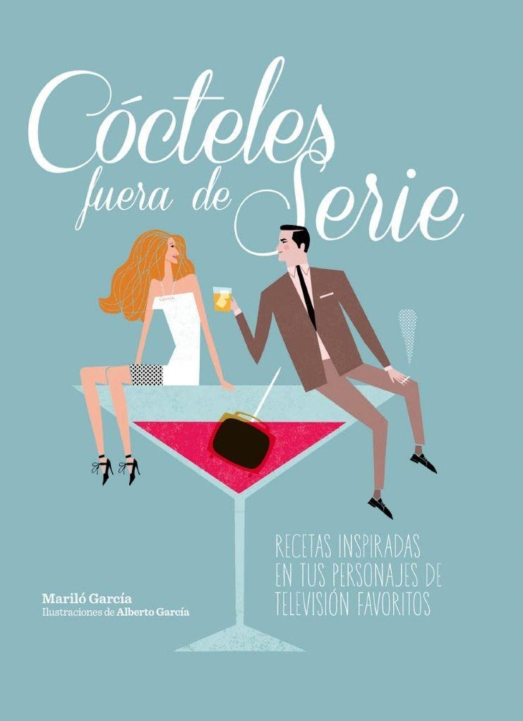 Cócteles fuera de serie | 9788497859936 | García, Mariló | Librería Castillón - Comprar libros online Aragón, Barbastro