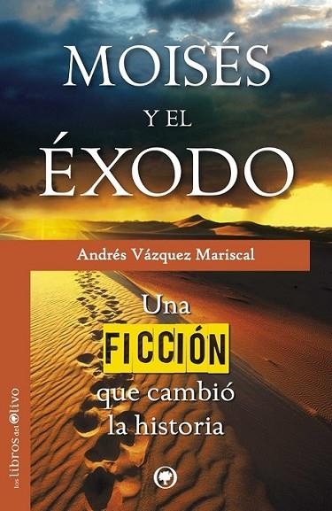 MOISÉS Y EL ÉXODO | 9788494113352 | Vázquez Mariscal, Andrés | Librería Castillón - Comprar libros online Aragón, Barbastro