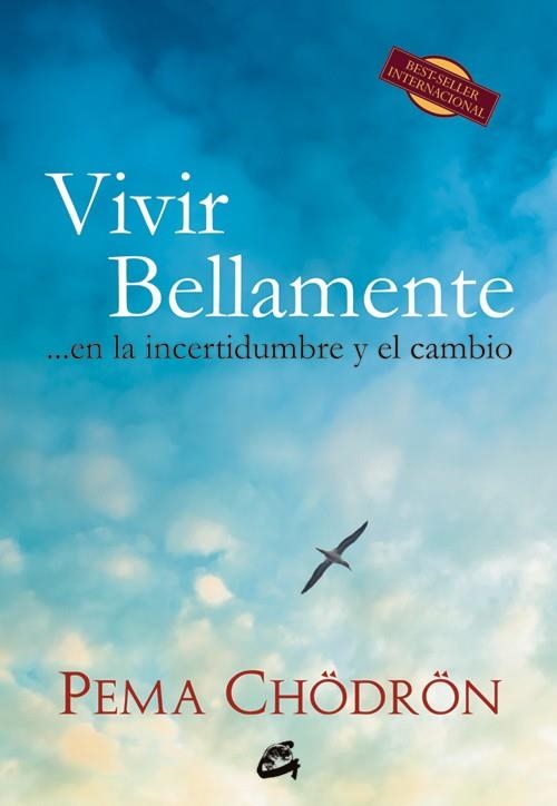 Vivir bellamente | 9788484454830 | Chödrön, Pema | Librería Castillón - Comprar libros online Aragón, Barbastro