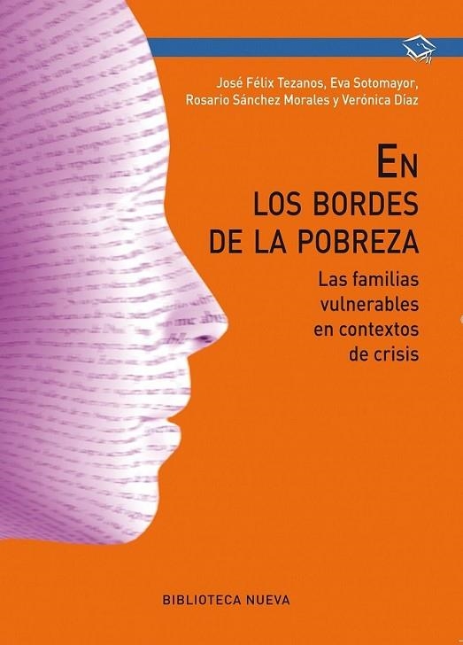 EN LOS BORDES DE LA POBREZA | 9788499405964 | TEZANOS TORTAJADA, JOSE FELIX Y OTROS | Librería Castillón - Comprar libros online Aragón, Barbastro