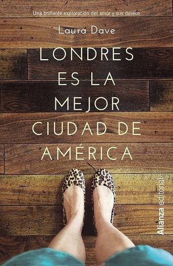 Londres es la mejor ciudad de América | 9788420676265 | Dave, Laura | Librería Castillón - Comprar libros online Aragón, Barbastro