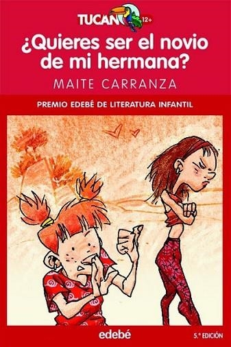 ¿Quieres ser el novio de mi hermana? | 9788423682706 | Carranza Gil-Dolz, Maite | Librería Castillón - Comprar libros online Aragón, Barbastro