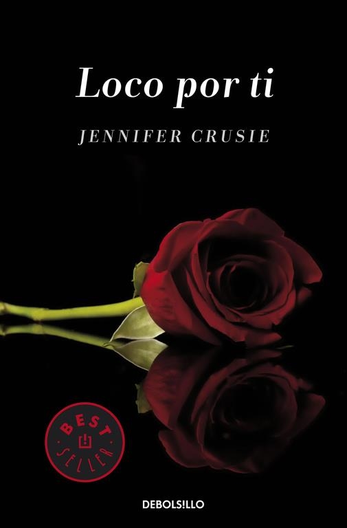 Loco por ti | 9788490325728 | CRUSIE, JENNIFER | Librería Castillón - Comprar libros online Aragón, Barbastro