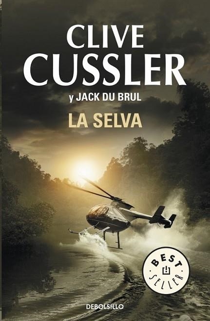 La selva (Juan Cabrillo 8) | 9788490322789 | CUSSLER, CLIVE; DU BRUL, JACK | Librería Castillón - Comprar libros online Aragón, Barbastro