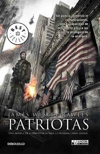 Patriotas | 9788490181423 | Wesley Rawles, James | Librería Castillón - Comprar libros online Aragón, Barbastro