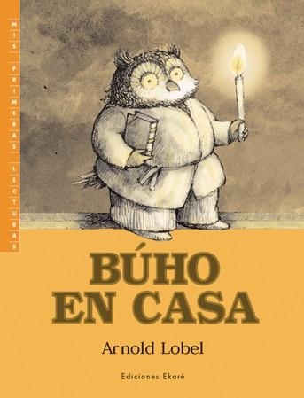 BUHO EN CASA | 9789802572533 | LOBEL, ARNOLD | Librería Castillón - Comprar libros online Aragón, Barbastro