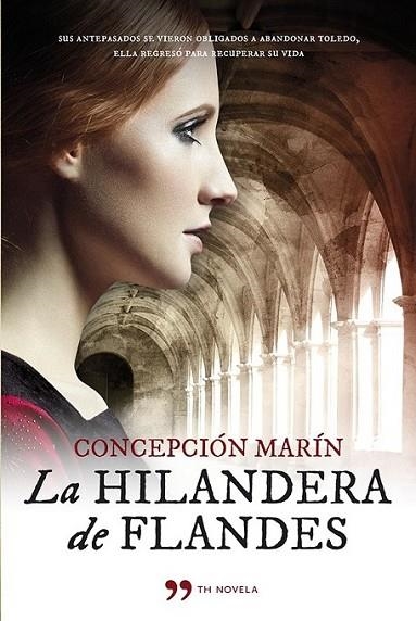 La hilandera de Flandes | 9788499982793 | Marín Albesa, Concepción | Librería Castillón - Comprar libros online Aragón, Barbastro