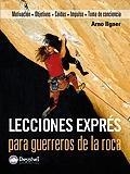 Lecciones exprés para guerreros de la roca | 9788498292183 | Ilgner, Arno | Librería Castillón - Comprar libros online Aragón, Barbastro