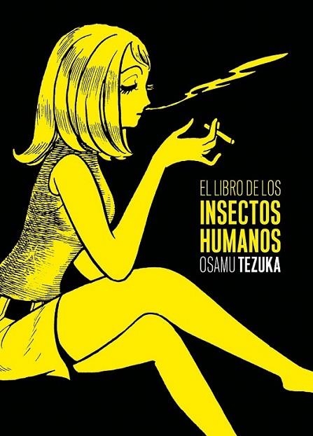 El libro de los insectos humanos | 9788415685203 | Tezuka, Osamu | Librería Castillón - Comprar libros online Aragón, Barbastro