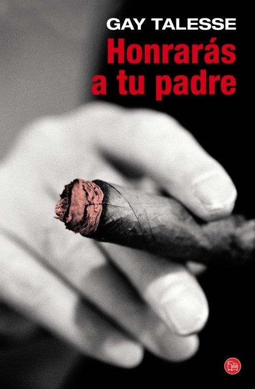 Honrarás a tu padre - PDL | 9788466326049 | Talese, Gay | Librería Castillón - Comprar libros online Aragón, Barbastro