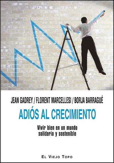 Adiós al crecimiento | 9788415216452 | Gadrey, Jean | Librería Castillón - Comprar libros online Aragón, Barbastro