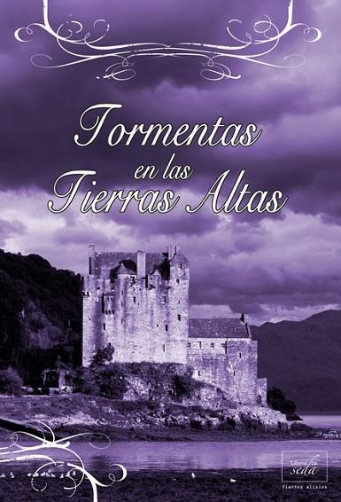 Tormentas en las Tierras Altas | 9788415854111 | Courtenay, Christina | Librería Castillón - Comprar libros online Aragón, Barbastro