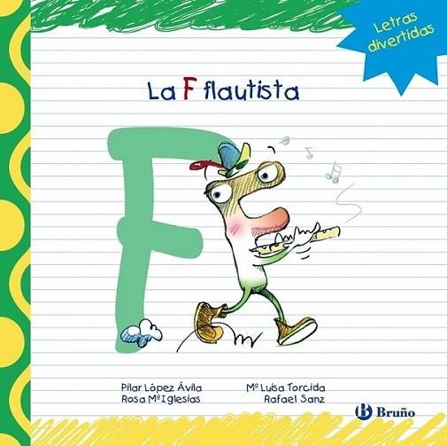 La F flautista | 9788421678756 | López Ávila, Pilar; Sanz, Rafael; Iglesias, Rosa M.ª | Librería Castillón - Comprar libros online Aragón, Barbastro