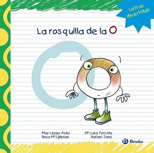 La rosquilla de la O | 9788421678862 | López Ávila, Pilar; Sanz, Rafael; Iglesias, Rosa M.ª | Librería Castillón - Comprar libros online Aragón, Barbastro