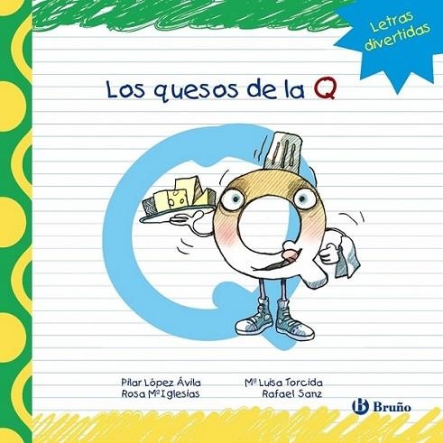 Los quesos de la Q | 9788421678886 | López Ávila, Pilar; Sanz, Rafael; Iglesias, Rosa M.ª | Librería Castillón - Comprar libros online Aragón, Barbastro