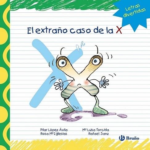 El extraño caso de la X | 9788421678992 | López Ávila, Pilar; Sanz, Rafael; Iglesias, Rosa M.ª | Librería Castillón - Comprar libros online Aragón, Barbastro