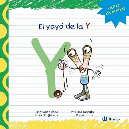 El yoyó de la Y | 9788421679005 | López Ávila, Pilar; Sanz, Rafael; Iglesias, Rosa M.ª | Librería Castillón - Comprar libros online Aragón, Barbastro