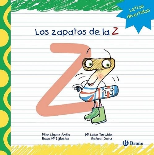 Los zapatos de la Z | 9788421679012 | López Ávila, Pilar; Sanz, Rafael; Iglesias, Rosa M.ª | Librería Castillón - Comprar libros online Aragón, Barbastro