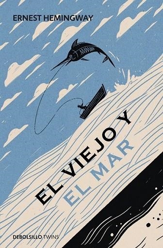 El viejo y el mar | 9788490325957 | HEMINGWAY, ERNEST | Librería Castillón - Comprar libros online Aragón, Barbastro