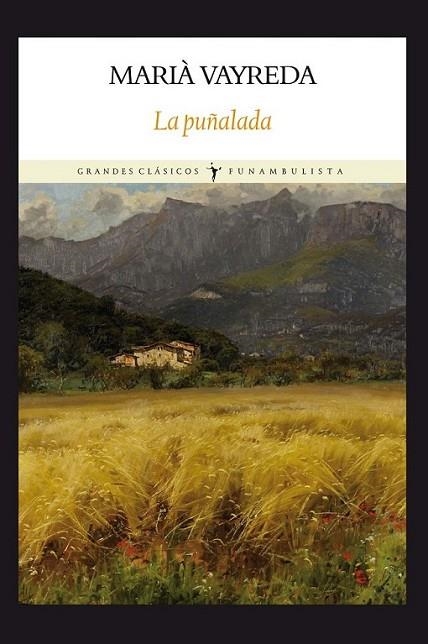 La puñalada | 9788494147500 | Vayreda, Maria | Librería Castillón - Comprar libros online Aragón, Barbastro