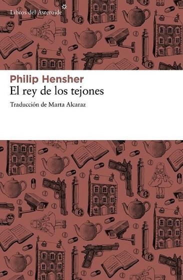 El rey de los tejones | 9788415625308 | Hensher, Philip | Librería Castillón - Comprar libros online Aragón, Barbastro