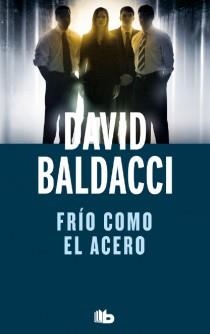 Frío como el acero | 9788498728729 | Baldacci, David | Librería Castillón - Comprar libros online Aragón, Barbastro