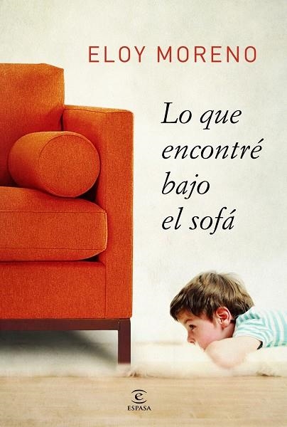 Lo que encontré bajo el sofá | 9788467035025 | Moreno, Eloy | Librería Castillón - Comprar libros online Aragón, Barbastro