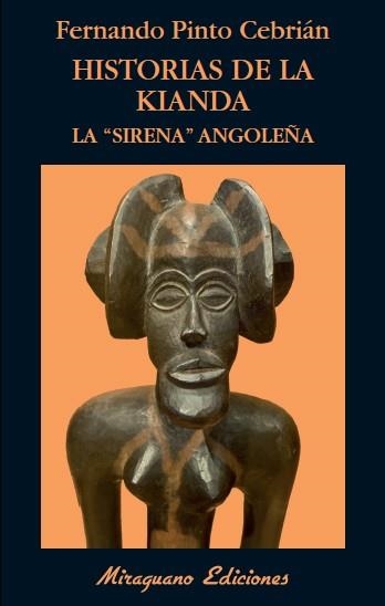 Historias de la Kianda. La "sirena" angoleña | 9788478134052 | Pinto Cebrián, Fernando | Librería Castillón - Comprar libros online Aragón, Barbastro