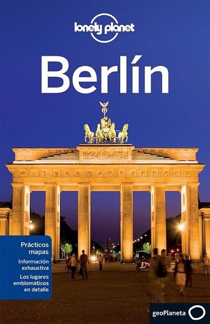 Berlín - Lonely Planet ed.2013 | 9788408118978 | Schulte-Peevers, Andrea | Librería Castillón - Comprar libros online Aragón, Barbastro